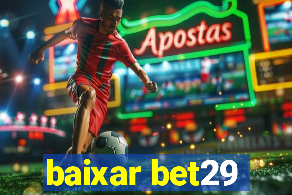 baixar bet29